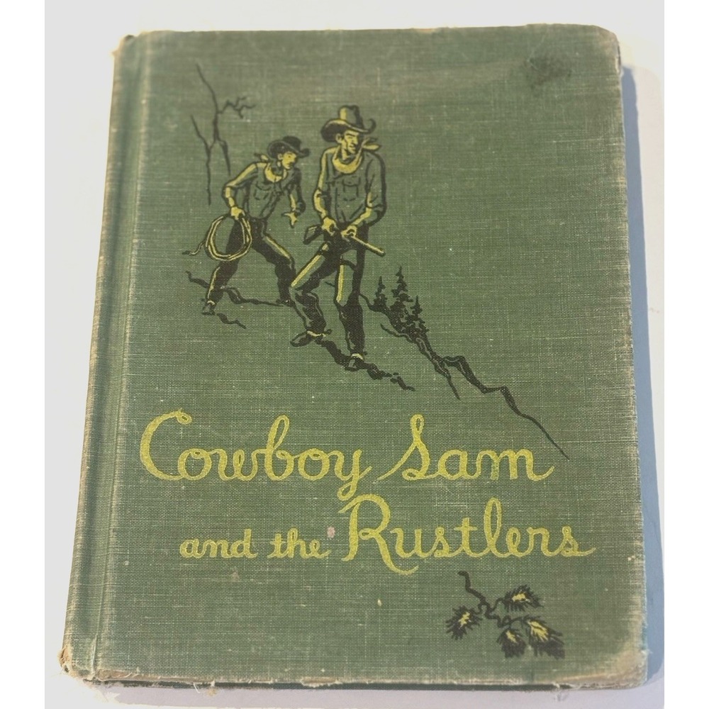 Vtg Cowboy Sam And Rustlers Children Book 1952 Edna Chandler State of New Mexico